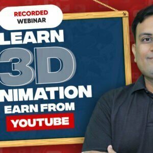 Webinar - Learn 3D Animation Earn From YouTube